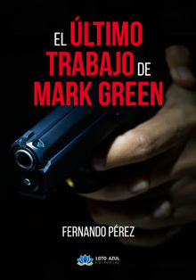 El ltimo trabajo de Mark Green