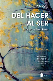 Del hacer al ser