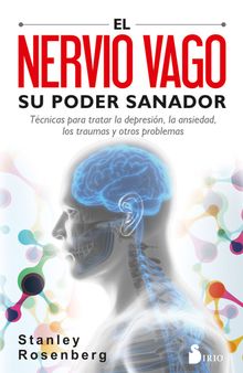 El nervio vago. Su poder sanador