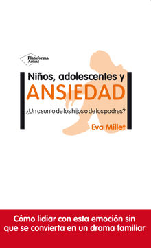 Nios, adolescentes y ansiedad