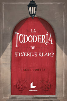 La Tododera de Silverius Klamp