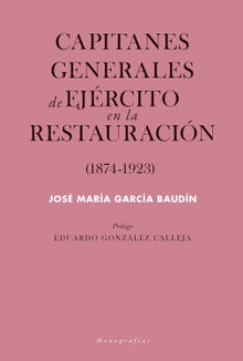 Capitanes generales de Ejrcito en la Restauracin