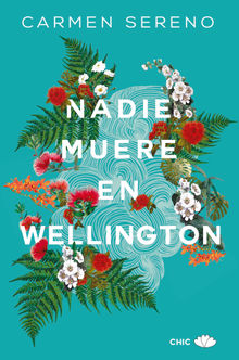 Nadie muere en Wellington