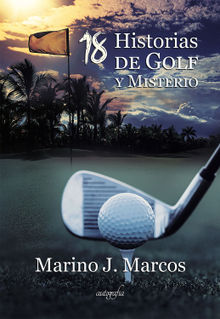 18 historias de golf y misterio