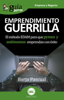 GuaBurros Emprendimiento Guerrilla