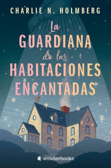 La guardiana de las habitaciones encantadas