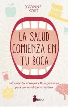 La salud comienza en tu boca