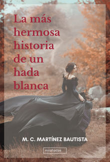 La ms hermosa historia de un hada blanca