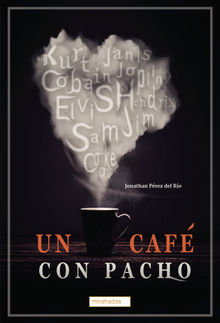 Un caf con Pacho