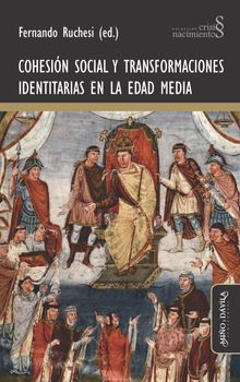 Cohesin social y transformaciones identitarias en la Edad Media