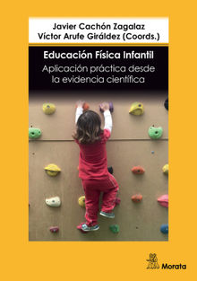 Educacin Fsica infantil. Aplicacin prctica desde  la evidencia cientfica