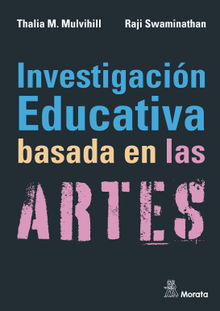 Investigacin educativa basada en las artes