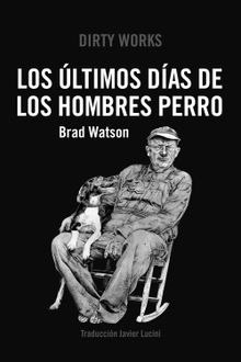 Los ltimos das de los hombres perro