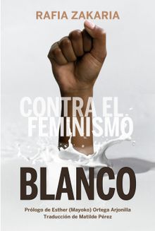 Contra el feminismo blanco