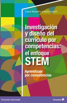 Investigacin y diseo del currculo por competencias: el enfoque STEM