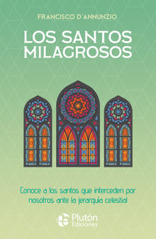 Los santos milagrosos