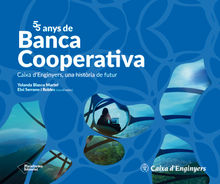 55 anys de Banca Cooperativa