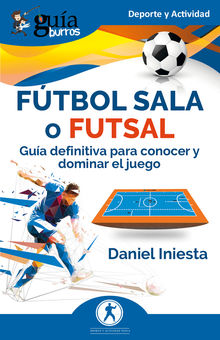 GuaBurros: Ftbol sala o futsal