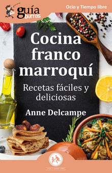 GuaBurros: Cocina franco-marroqui