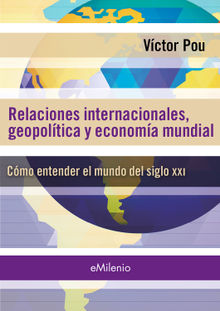 Relaciones internacionales, geopolticas y economa mundial (epub)
