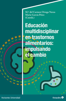 Educacin multidisciplinar en trastornos alimentarios: impulsando el cambio