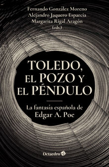 Toledo, el pozo y el pndulo