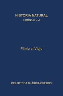 Historia natural. Libros III-IV