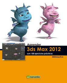 Aprender 3DS Max 2012 con 100 ejercicios prcticos