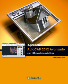 Aprender Autocad 2012 Avanzado con 100 ejercicios prcticos