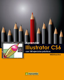 Aprender Illustrator CS6 con 100 ejercicios prcticos