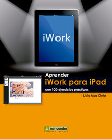 Aprender iWork para Ipad con 100 ejercicios prcticos