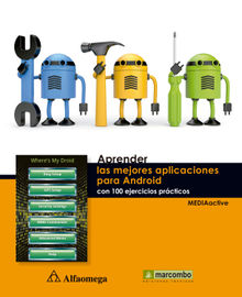 Aprender las mejores aplicaciones para Android con 100 ejercicios prcticos