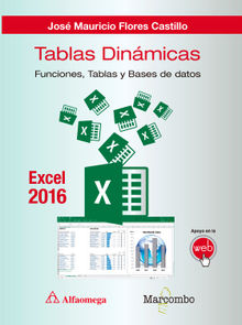 Tablas dinmicas con Excel 2016.Funciones, tablas y bases de datos