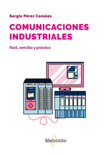 Comunicaciones industriales. Fcil, sencillo y prctico