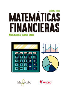 Matemticas financieras. Aplicaciones usando Excel