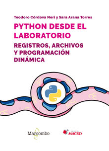 Python desde el laboratorio. Registros, archivos y programacin dinmica