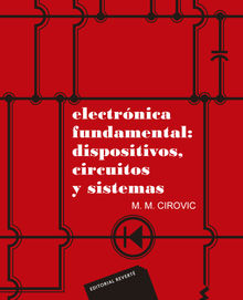 Electrnica fundamental: dispositivos, circuitos y sistemas