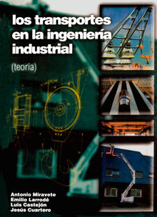 Los transportes en la ingeniera industria