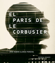 El Paris de Le Corbusier