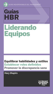 Gua HBR: Liderando equipos