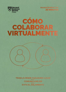 Cmo colaborar virtualmente. Serie Management en 20 minutos