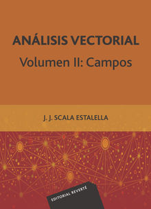 Anlisis vectorial. Volumen II: Campos