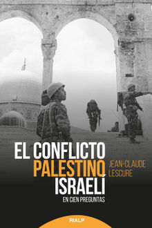 El conflicto palestino-israel