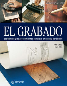 Artes & Oficios. El grabado