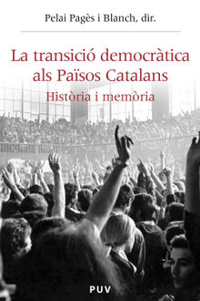 La transici democrtica als Pasos Catalans