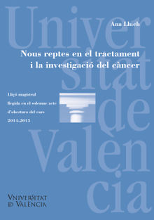 Nous reptes en el tractament i la investigaci del cncer 