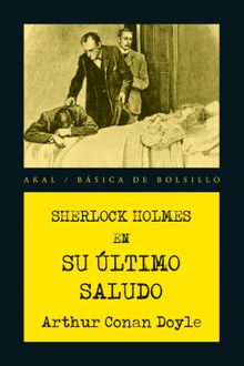 Sherlock Holmes. Su ltimo saludo