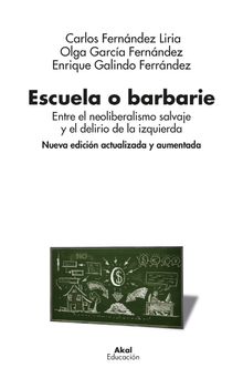 Escuela o barbarie (Nueva edicin actualizada y aumentada)