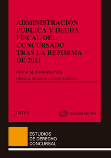 Administracin Pblica y deuda fiscal del concursado tras la reforma de 2011