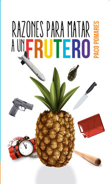 Razones para matar a un frutero